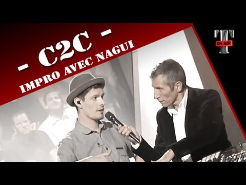 C2C - Impro avec Nagui (Live on TV Show TARATATA)